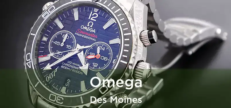 Omega Des Moines