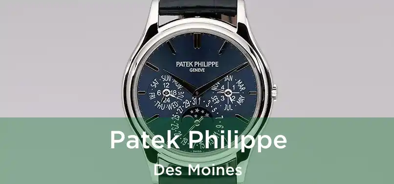 Patek Philippe Des Moines