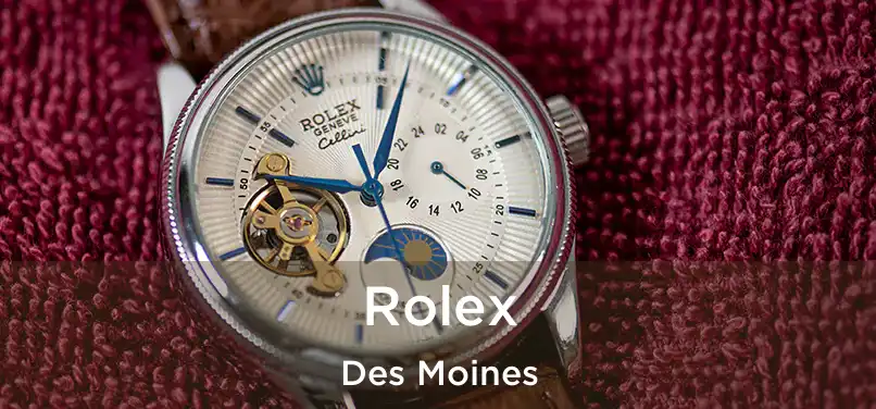 Rolex Des Moines