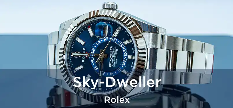 Sky-Dweller Rolex